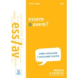 Grammatiche ALMA: Essere o avere?