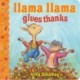 Llama Llama Gives Thanks