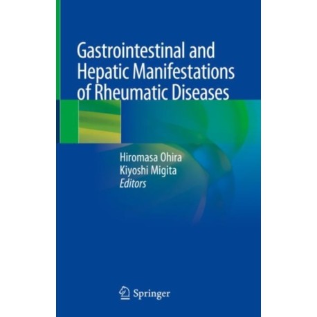 Gastrointestinal and Hepatic Manifestations of Rheumatic Diseases