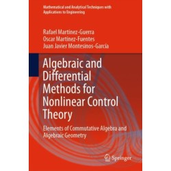 Algebraic and Differential Methods for Nonlinear Control Theory: Elements of Commutative Algebra and Algebraic Geometry