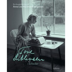 Tove Ditlevsen i billeder: En livsskildring