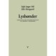 Lysbønder: Samtaler om genopbygningen af jorden i Danmark