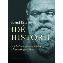 Idéhistorie. Vor kulturs idéer og tanker i historisk perspektiv