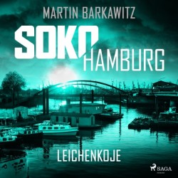 SoKo Hamburg: Leichenkoje (Ein Fall für Heike Stein, Band 16)
