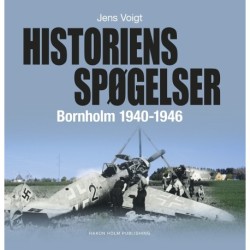 Historiens spøgelser - Bornholm 1940-1946