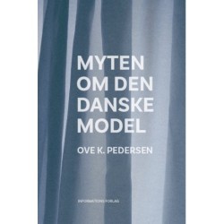 Myten om den danske model