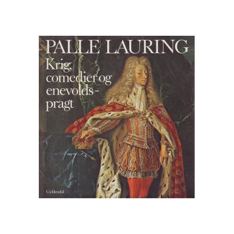 Krig, comedier og enevoldsmagt