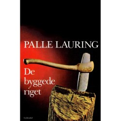 De byggede riget: Dansk oldtids historie