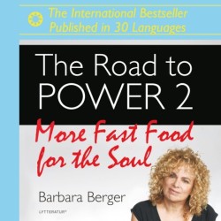 The Road to Power 2: More Fast Food for the Soul