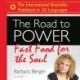 The Road to Power 1: Fast Food for the Soul