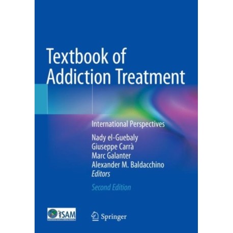 Textbook of Addiction Treatment: International Perspectives