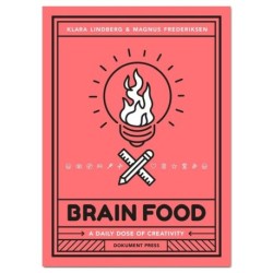 Brain food : a daily dose of creativity