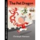 The Pet Dragon: A Story about Adventure, Friendship, and Chinese Characters