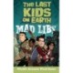 The Last Kids on Earth Mad Libs