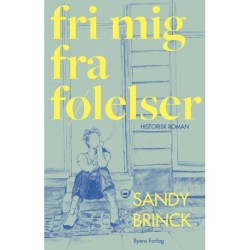 Fri mig fra følelser