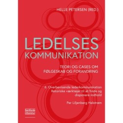 Overbevisende lederkommunikation: Retoriske værktøjer til at finde og disponere indhold