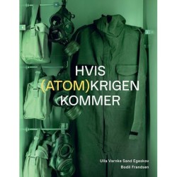 Hvis (atom)krigen kommer