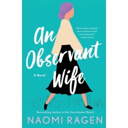 An Observant Wife: A Novel