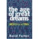 The Age of Great Dreams: America in the 1960s