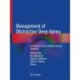 Management of Obstructive Sleep Apnea: An Evidence-Based, Multidisciplinary Textbook