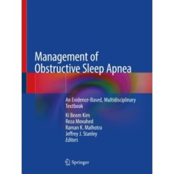 Management of Obstructive Sleep Apnea: An Evidence-Based, Multidisciplinary Textbook