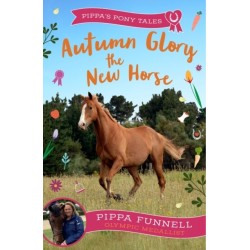 Autumn Glory the New Horse