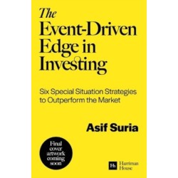 The Event-Driven Edge in Investing: Six Special Situation Strategies to Outperform the Market