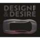Design & Desire