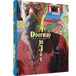 A Doorway to Joe: The Art of Joe Coleman