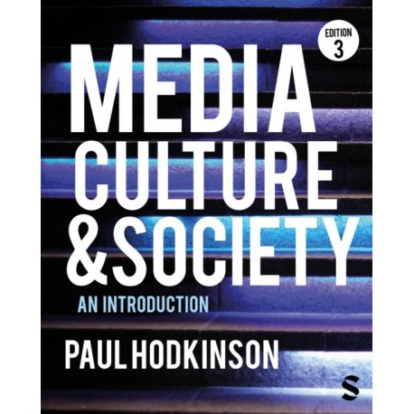 Media, Culture and Society: An Introduction