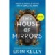 The House of Mirrors: called 'a gorgeous, creepy Gothic story for our times' by NICCI FRENCH