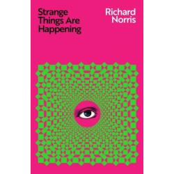 Strange Things Are Happening