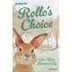 Readerful Independent Library: Oxford Reading Level 13: Rollo's Choice