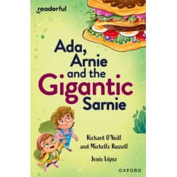 Readerful Independent Library: Oxford Reading Level 13: Ada, Arnie and the Gigantic Sarnie