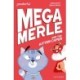 Readerful Independent Library: Oxford Reading Level 12: Mega Merle and the Kitten Caper