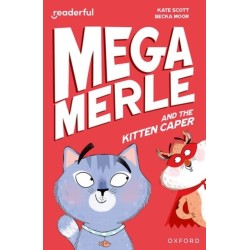 Readerful Independent Library: Oxford Reading Level 12: Mega Merle and the Kitten Caper