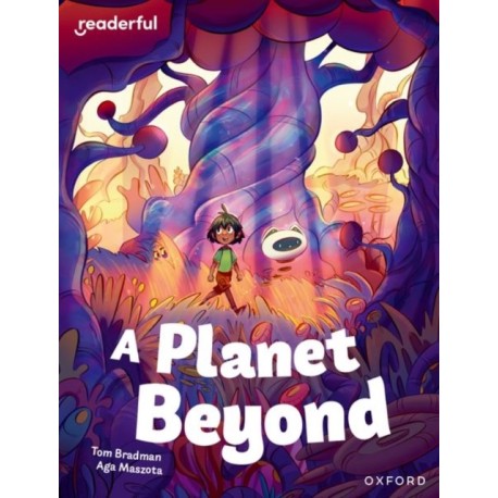 Readerful Independent Library: Oxford Reading Level 11: A Planet Beyond