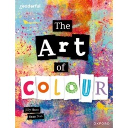 Readerful Independent Library: Oxford Reading Level 8: The Art of Colour