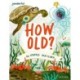 Readerful Books for Sharing: Year 3/Primary 4: How Old?