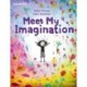 Readerful Books for Sharing: Year 3/Primary 4: Meet My Imagination