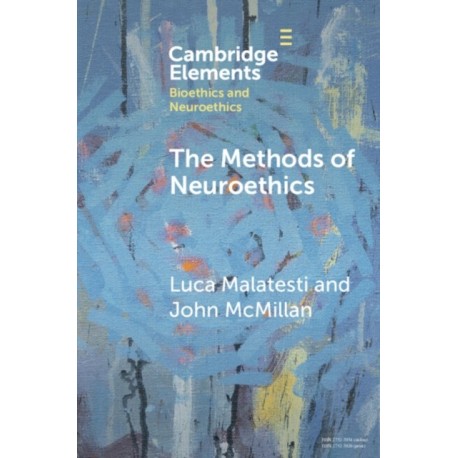 The Methods of Neuroethics
