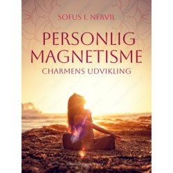 Personlig magnetisme. Charmens udvikllng