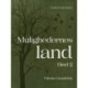 Mulighedernes land. Bind 2