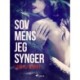 Sov mens jeg synger