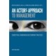 An Actor's Approach to Management: Conceptual framework and company practices