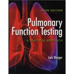 Pulmonary Function Testing: a Practical Approach: A Practical Approach