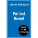 Perfect Bound: A Memoir of Trauma, Heartbreak and the Words That Saved Me