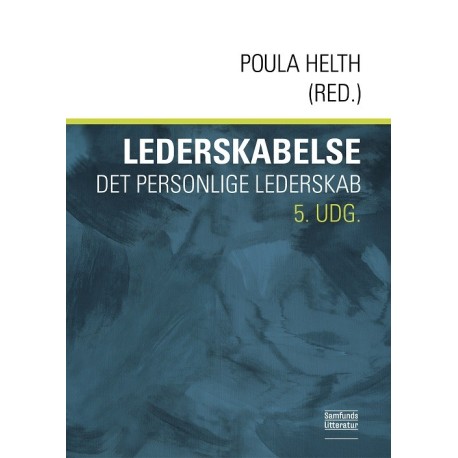 Lederskabelse: det personlige lederskab