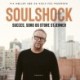 Soulshock: Succes, sorg og store stjerner