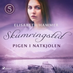 Pigen i natkjolen - Skumringstid 5